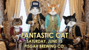 SAVE THE DATE June 15 | Fantastic Cat @ Pisgah Brewing Black Mountain | Black Mountain | North Carolina | United States