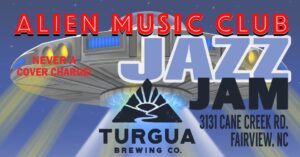 Alien Music Club Pop Up Jazz Jam @ Turgua Brewing Fairview