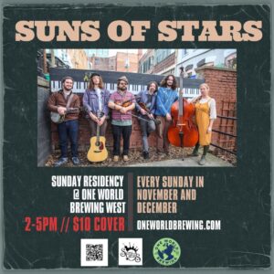 Suns of Stars Early Sunday Residency @ One World Brewing - West