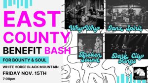 East County Benefit Bash @ White Horse Black Mountain