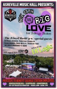 Big Love for Salvage Station Benefit ft DJ Logic & The JLloyd MashUp + MORE @ Asheville Music Hall | Asheville | North Carolina | United States