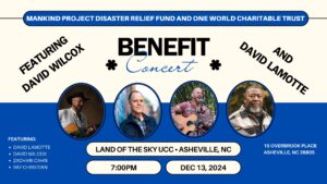 Helene Relief Fund Benefit Concert ft. David Wilcox and David Lamotte @ Land of Sky UCC