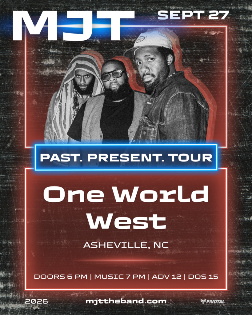 9 27 26 MJT ONE WORLD WEST ASHEVILLE NC 1080x1350 (1)